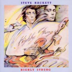 Steve Hackett : Highly Strung